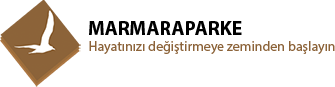 Parke - Parke Fiyatları - Parke Modelleri - Marmaraparke.com